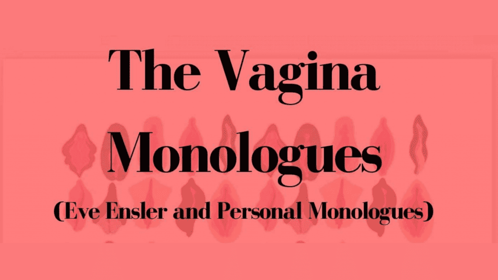 Vagina Monologues